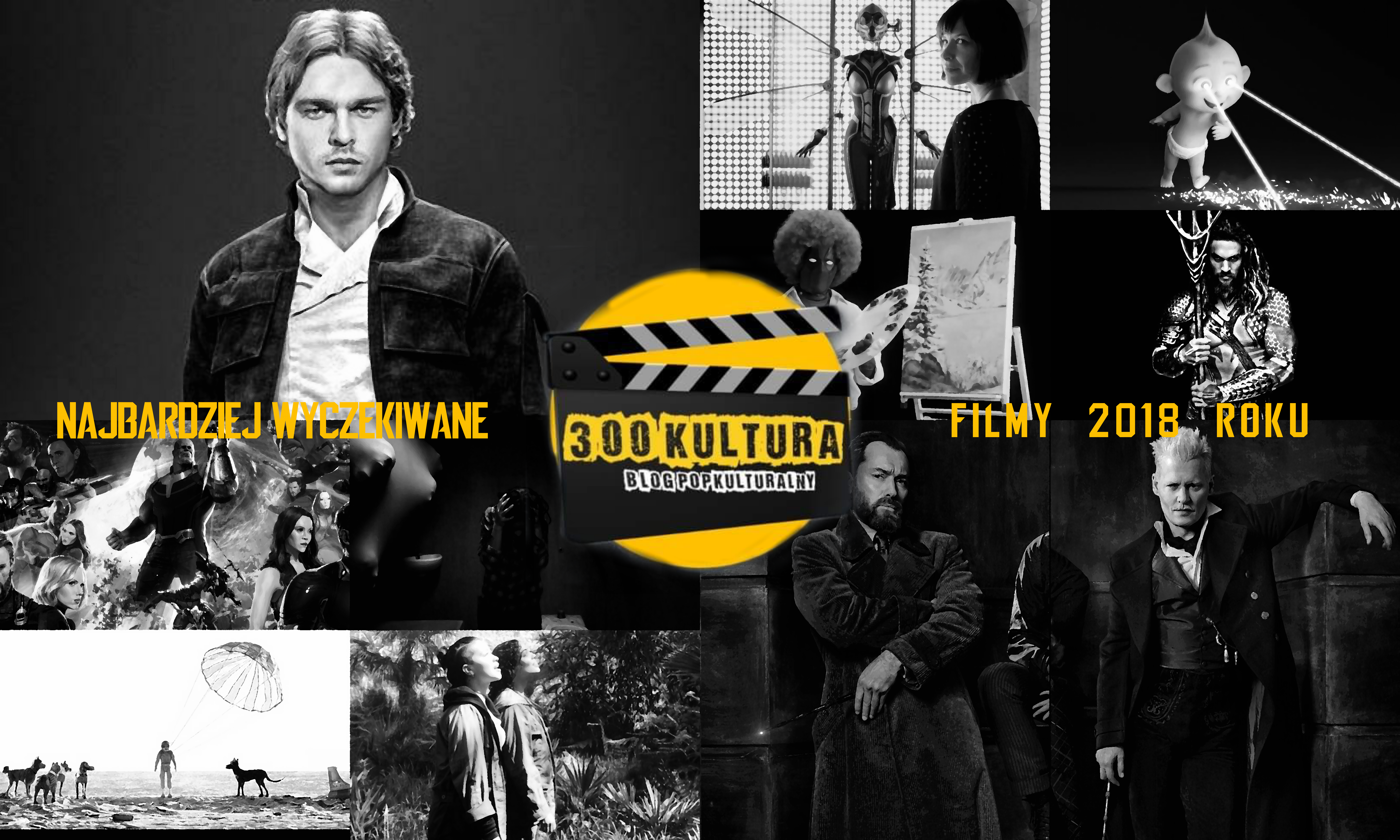 top 10 filmów na które czekam w 2018 roku